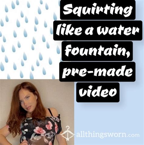 squirting like a fountain|Squirt Like Fountain Porn Videos .